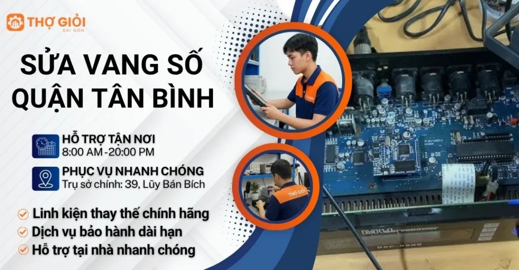 Sửa vang số quận Tân Bình