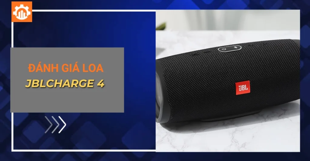 Đánh giá loa JBL Charge 4
