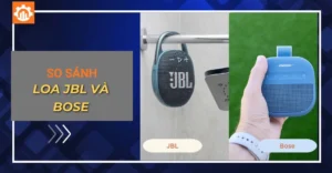 So sánh loa JBL và Bose
