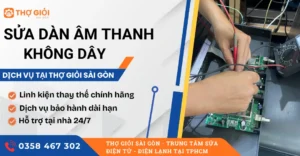 Sửa dàn âm thanh không dây