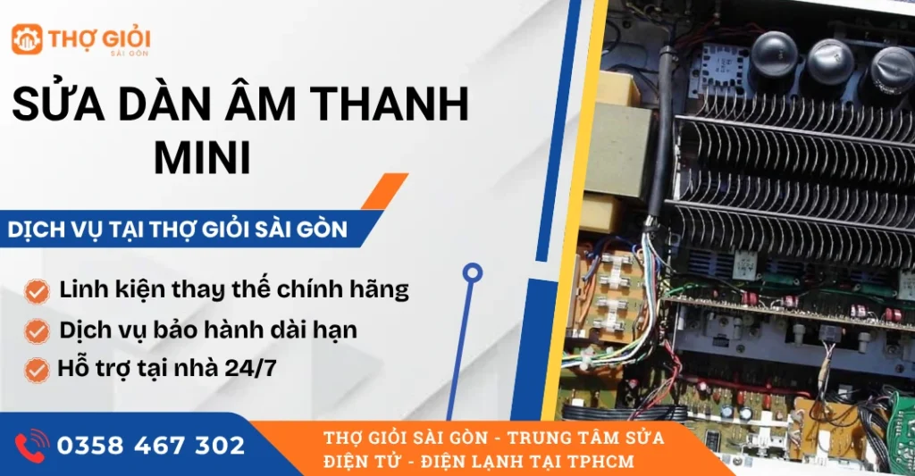 Sửa dàn âm thanh Mini