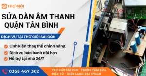 Sửa dàn âm thanh quận Tân Bình