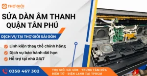 Sửa dàn âm thanh quận Tân Phú