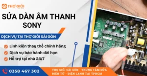 Sửa dàn âm thanh Sony