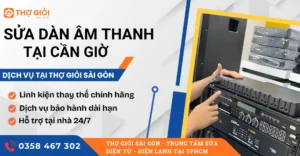 Sửa dàn âm thanh tại Cần Giờ