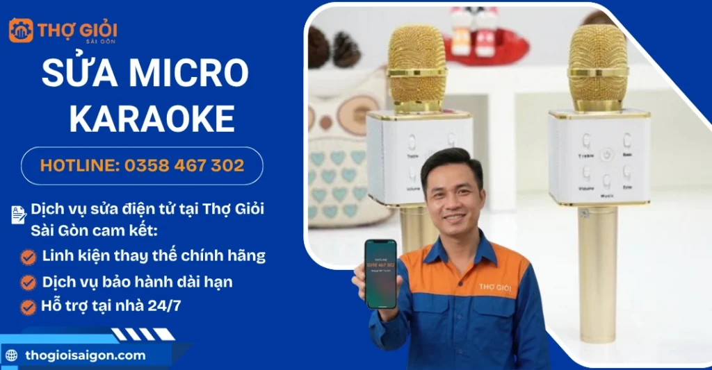 Sửa micro karaoke - Dịch vụ tận nơi, thợ giỏi, giá rẻ Sửa micro karaoke