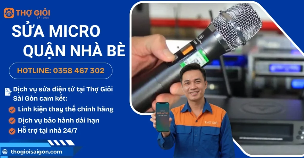 Sửa micro tại Nhà Bè - Dịch vụ tận nơi, thợ sửa giỏi 24/7 Sửa micro tại Nhà Bè