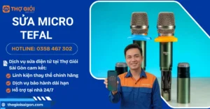 Sửa micro Tefal