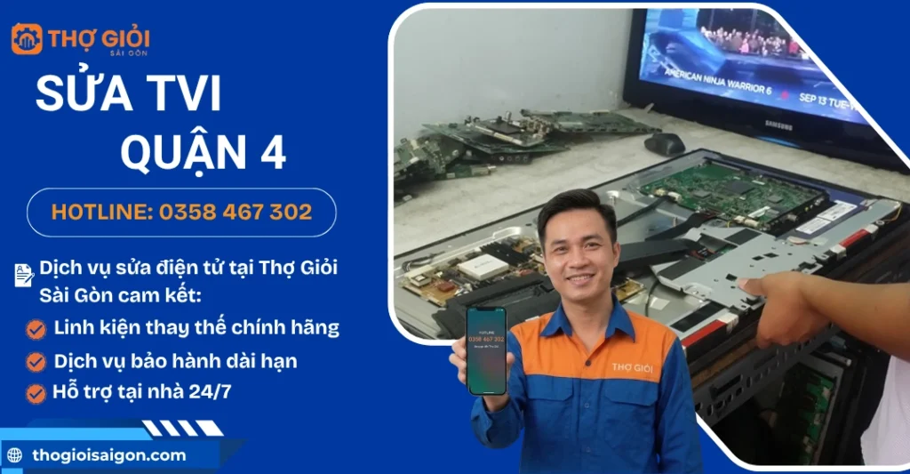Sửa tivi quận 4 tại TPHCM - Nơi sửa tận tâm, chuyên nghiệp Sửa tivi quận 4