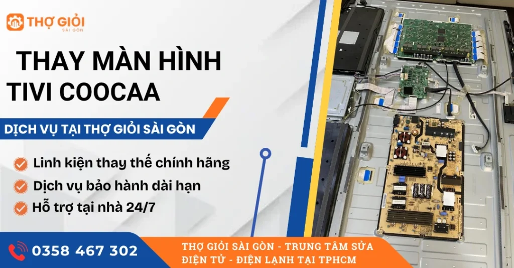 Thay màn hình tivi Coocaa