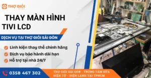 Thay màn hình tivi LCD