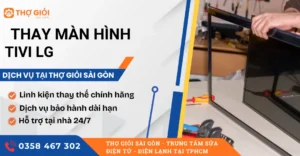 Thay màn hình tivi LG