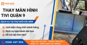 Thay màn hình tivi quận 9