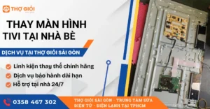 Thay màn hình tivi tại Nhà Bè
