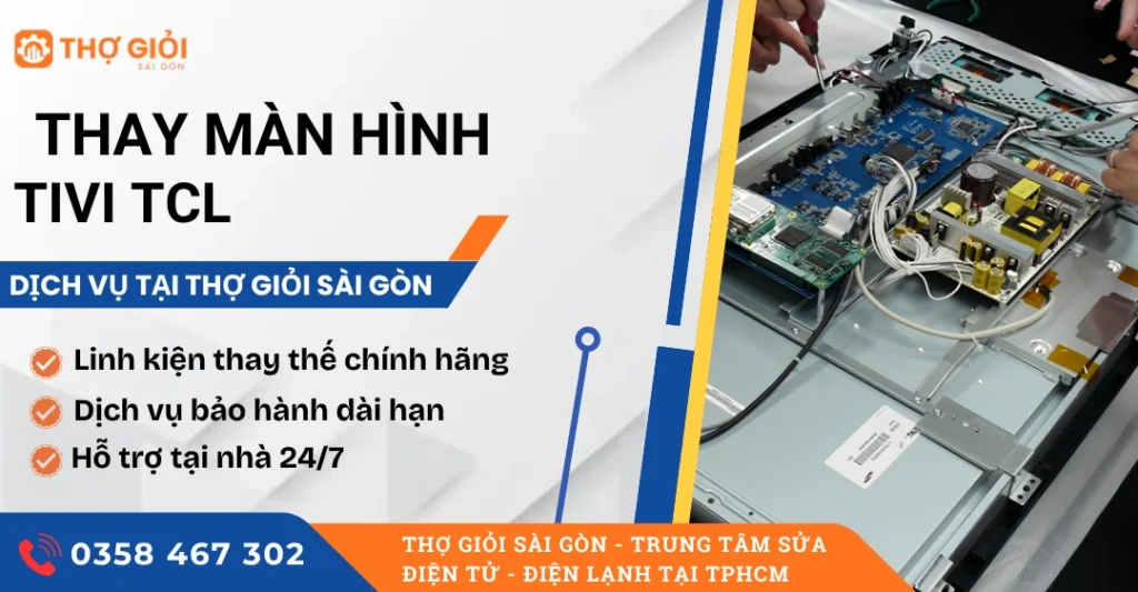 Thay màn hình tivi TCL