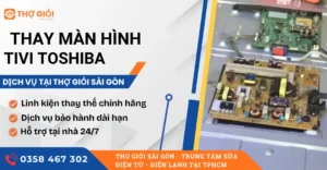 Thay màn hình tivi Toshiba