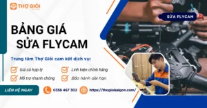 Bảng giá sửa Flycam