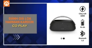 Đánh giá loa Harman Kardon Go Play