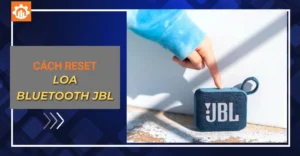 reset loa bluetooth JBL