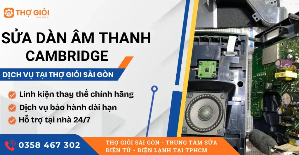 Sửa dàn âm thanh Cambridge