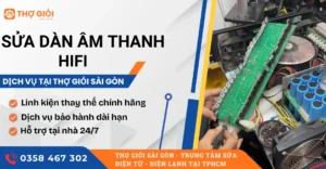 Sửa dàn âm thanh Hifi
