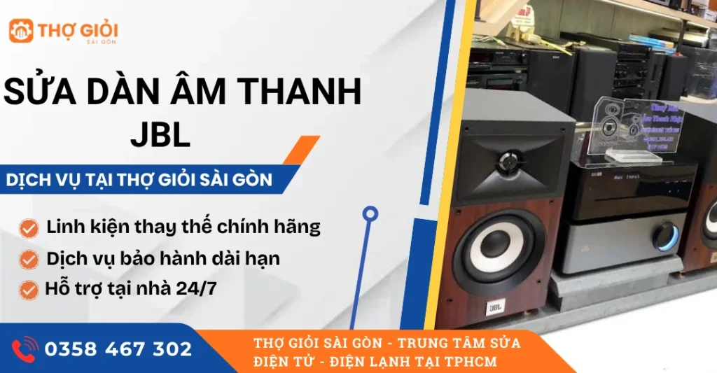 Sửa dàn âm thanh JBL