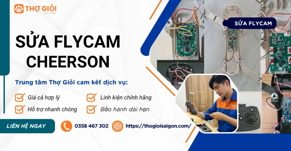 Sửa Flycam Cheerson