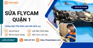 Sửa Flycam quận 1