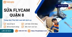 Sửa Flycam quận 8