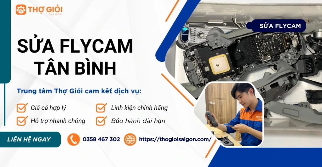 Sửa Flycam quận Tân Bình