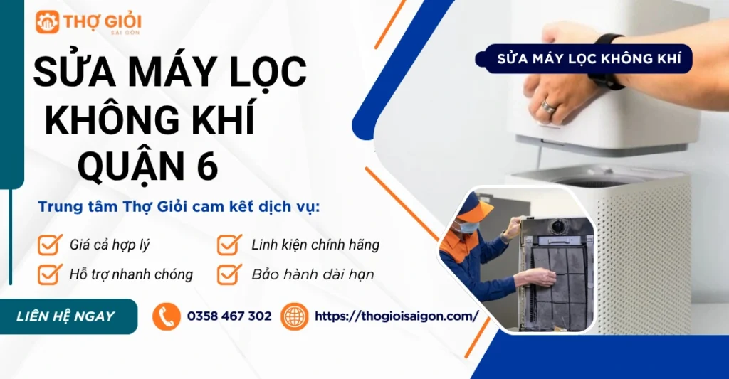 Sửa máy lọc không khí quận 6