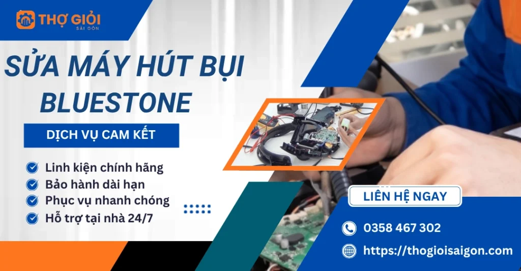 Sửa máy hút bụi Bluestone