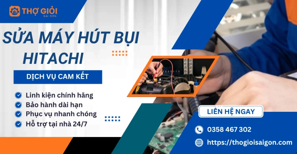 Sửa máy hút bụi Hitachi