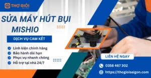 Sửa máy hút bụi Mishio