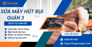 Sửa máy hút bụi quận 3