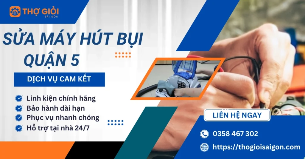 Sửa máy hút bụi quận 5