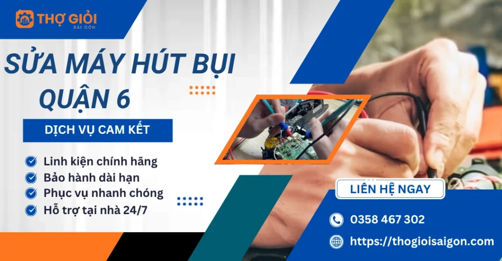Sửa máy hút bụi quận 6