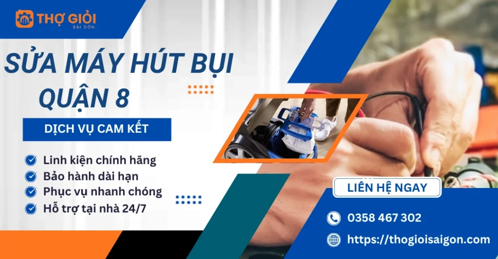 Sửa máy hút bụi quận 8