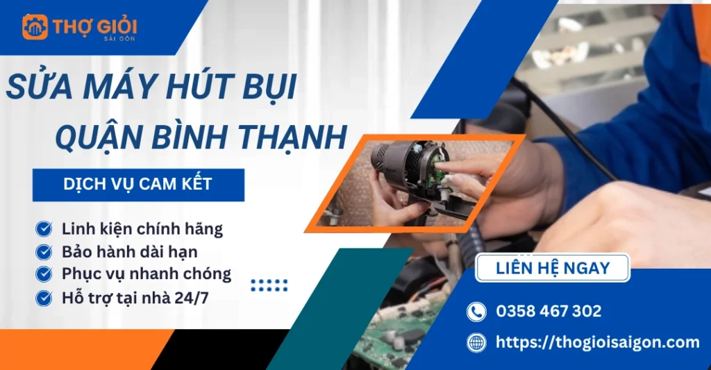 Sửa máy hút bụi quận Bình Thạnh