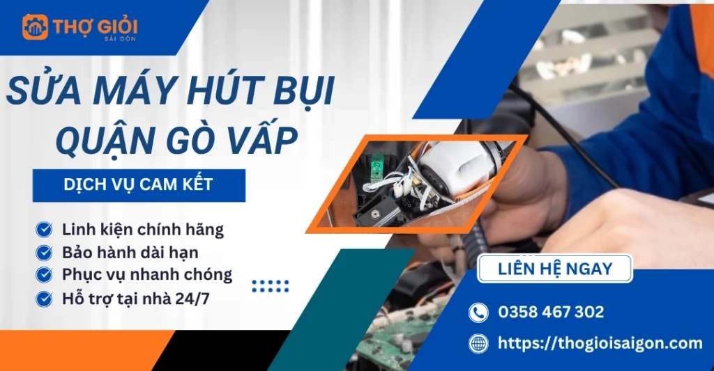 Sửa máy hút bụi quận Gò Vấp