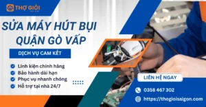 Sửa máy hút bụi quận Gò Vấp