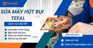 Sửa máy hút bụi Tefal