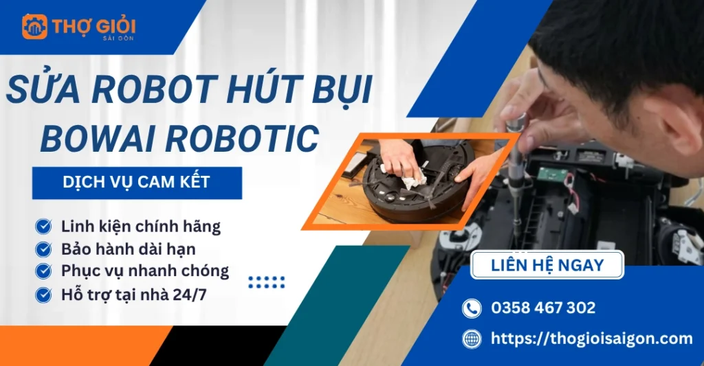 Sửa robot hút bụi Bowai Robotic