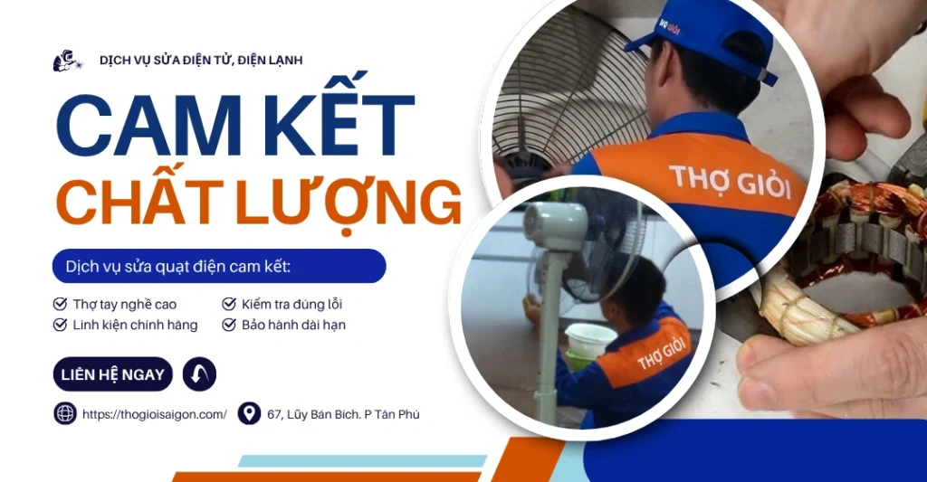 Chọn dich vụ sửa quạt điện tại trung tâm Thợ Giỏi Sài Gòn