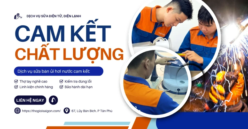 Kỹ thuật viên Thợ Giỏi Sài Gòn sửa bàn ủi hơi nước uy tín chuyên nghiệp