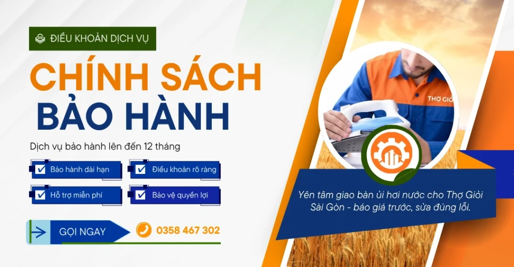 Bảo hành dịch vụ sửa bàn ủi hơi nước minh bạch dài hạn tại Thợ Giỏi