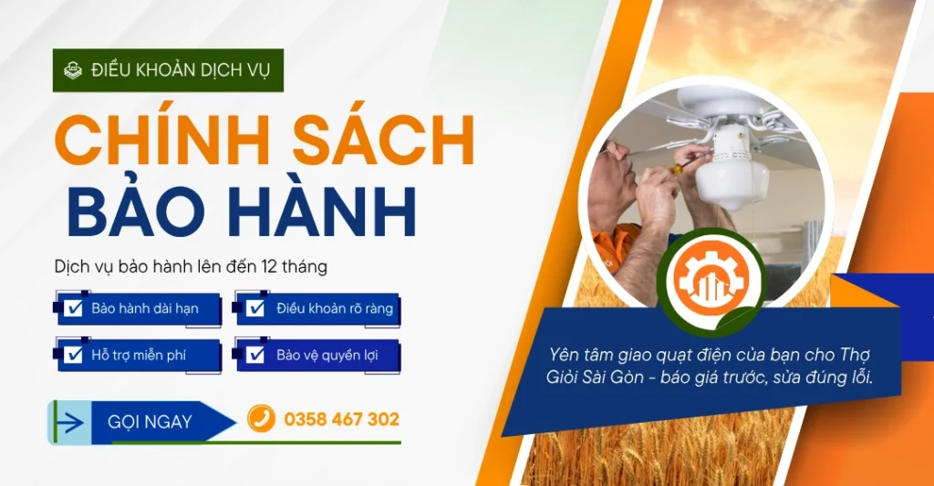 Chính sách bảo hành dịch vụ sửa quạt điện quận 11 tại Thợ Giỏi