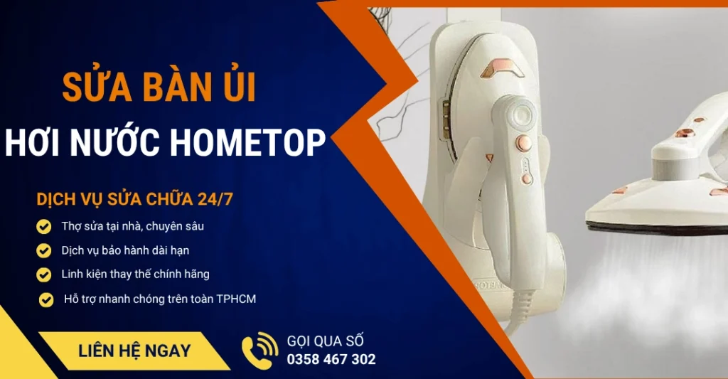 Sửa bàn ủi hơi nước Hometop
