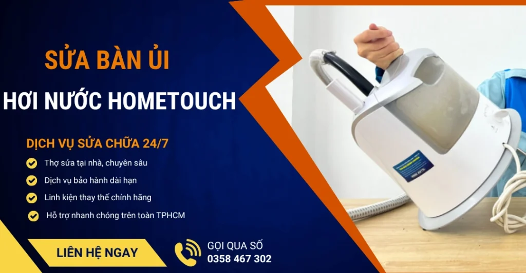 Sửa bàn ủi hơi nước Hometouch