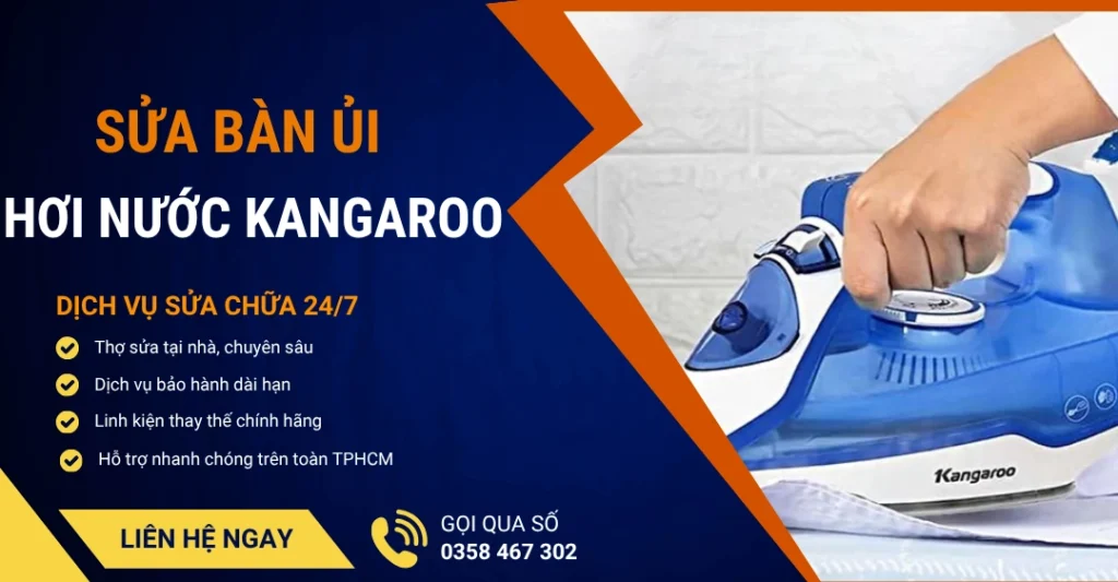 Sửa bàn ủi hơi nước Kangaroo